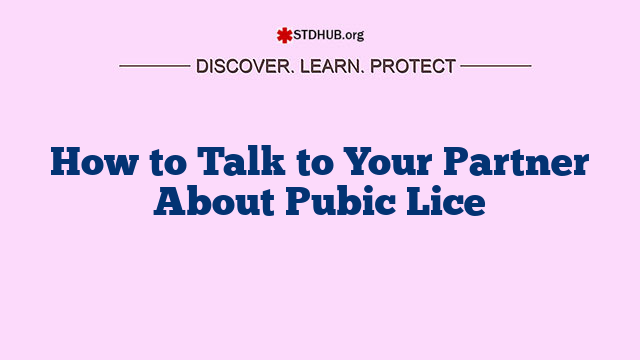 How to Talk to Your Partner About Pubic Lice