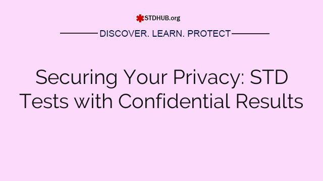 Securing Your Privacy: STD Tests with Confidential Results