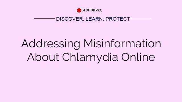 Addressing Misinformation About Chlamydia Online