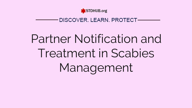 Partner Notification and Treatment in Scabies Management