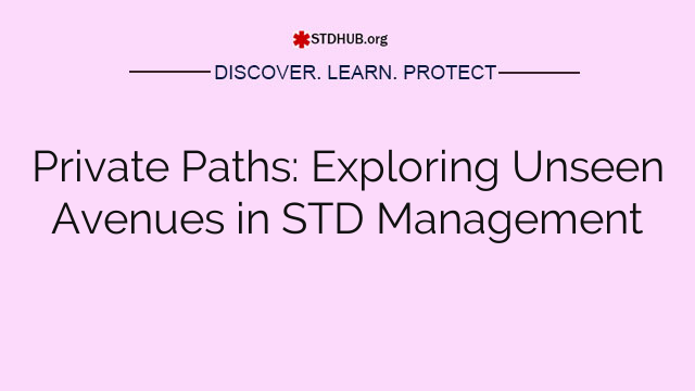 Private Paths: Exploring Unseen Avenues in STD Management