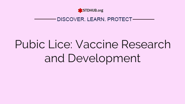 Pubic Lice: Vaccine Research and Development