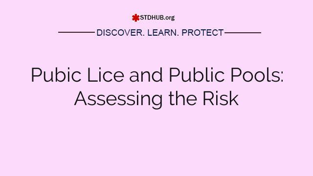 Pubic Lice and Public Pools: Assessing the Risk