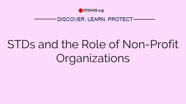 STDs and the Role of Non-Profit Organizations