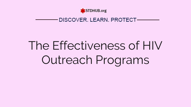 The Effectiveness of HIV Outreach Programs