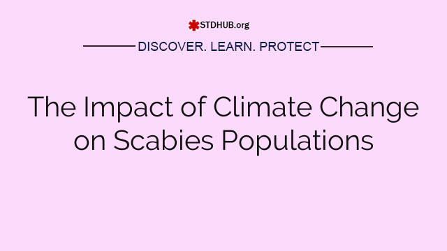 The Impact of Climate Change on Scabies Populations