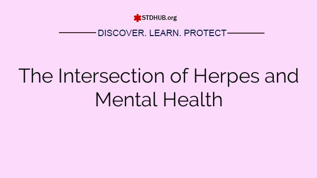 The Intersection of Herpes and Mental Health