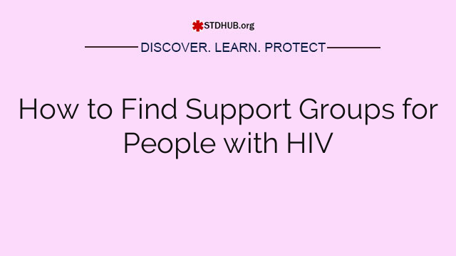 How to Find Support Groups for People with HIV