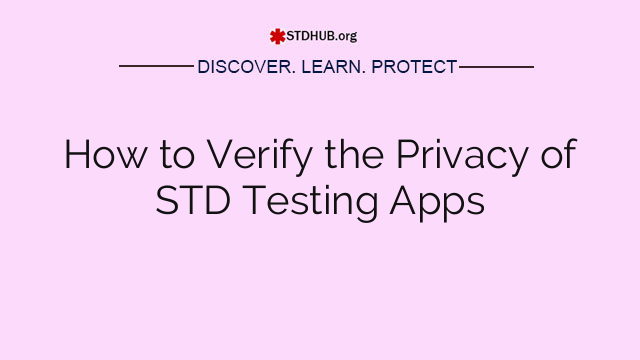 How to Verify the Privacy of STD Testing Apps