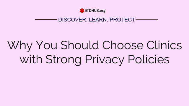 Why You Should Choose Clinics with Strong Privacy Policies