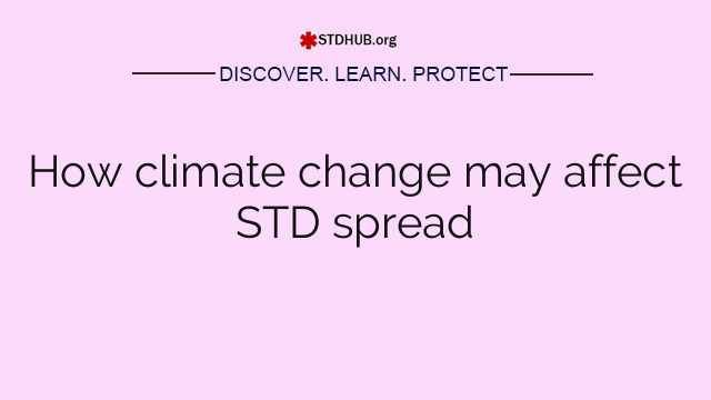 How climate change may affect STD spread
