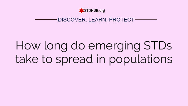 How long do emerging STDs take to spread in populations