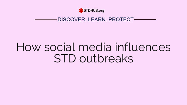 How social media influences STD outbreaks