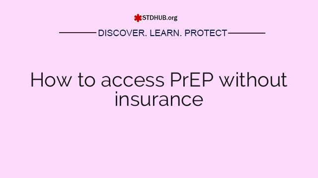 How to access PrEP without insurance