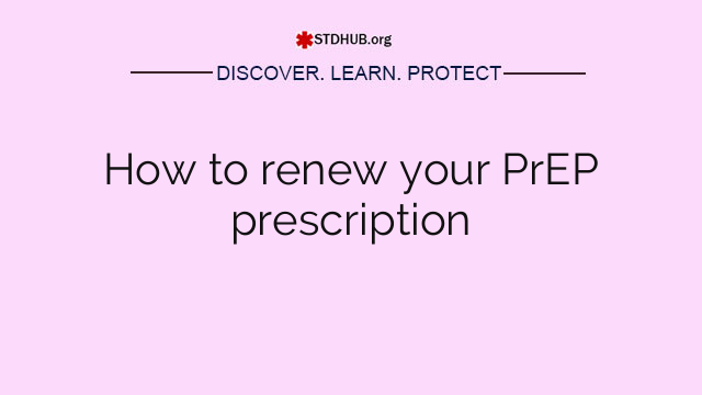 How to renew your PrEP prescription