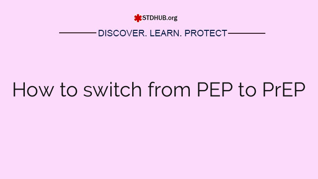 How to switch from PEP to PrEP