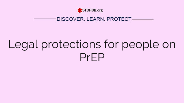 Legal protections for people on PrEP