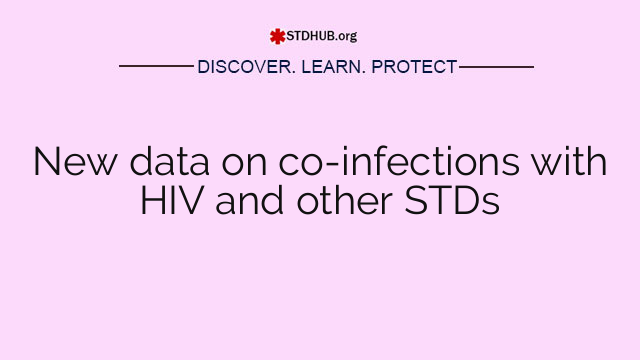 New data on co-infections with HIV and other STDs