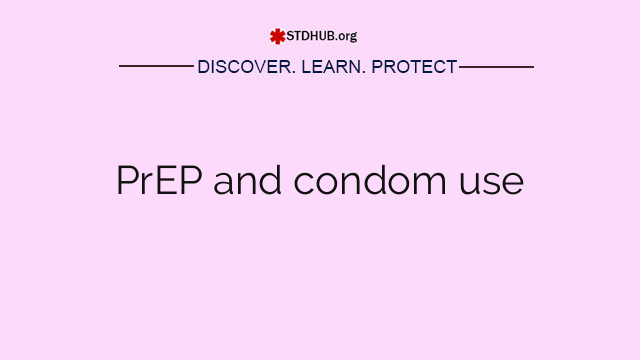 PrEP and condom use