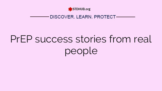 PrEP success stories from real people