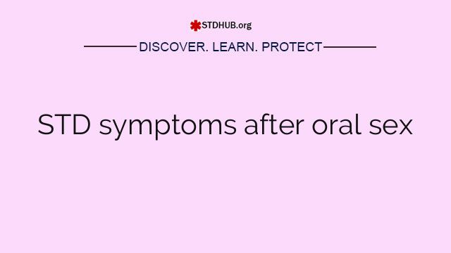 STD symptoms after oral sex