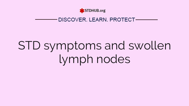 STD symptoms and swollen lymph nodes