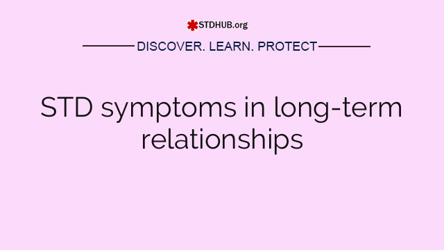 STD symptoms in long-term relationships