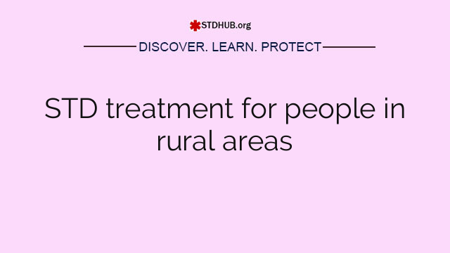 STD treatment for people in rural areas