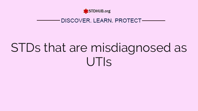 STDs that are misdiagnosed as UTIs