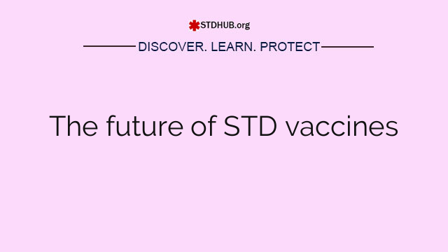 The future of STD vaccines