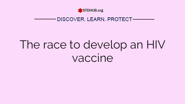 The race to develop an HIV vaccine
