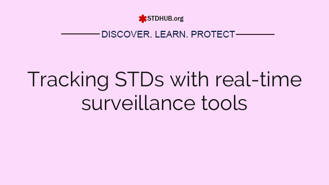 Tracking STDs with real-time surveillance tools