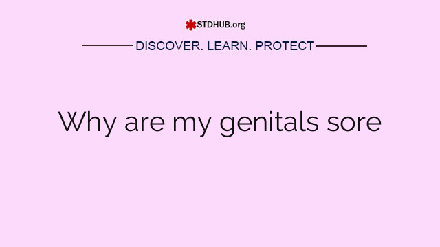 Why are my genitals sore