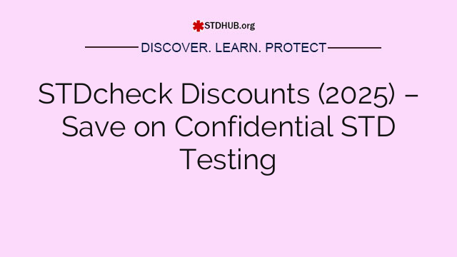 STDcheck Discounts (2025) – Save on Confidential STD Testing