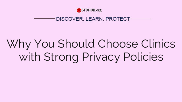 Why You Should Choose Clinics with Strong Privacy Policies