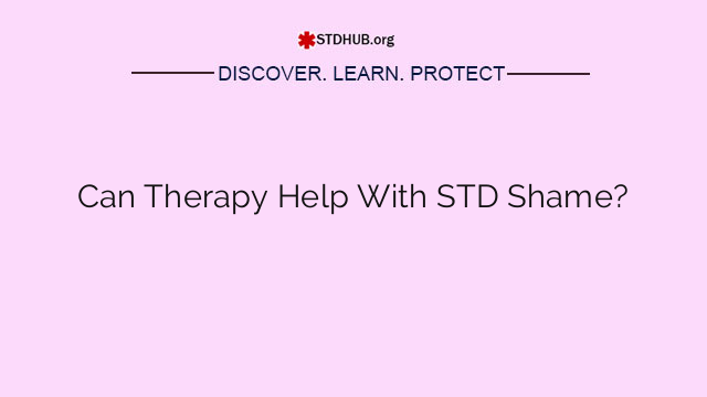 Can Therapy Help With STD Shame?