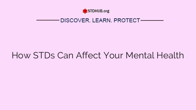 How STDs Can Affect Your Mental Health