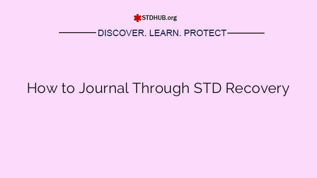 How to Journal Through STD Recovery