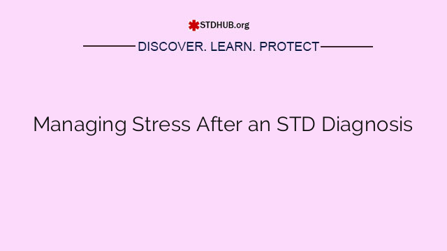 Managing Stress After an STD Diagnosis