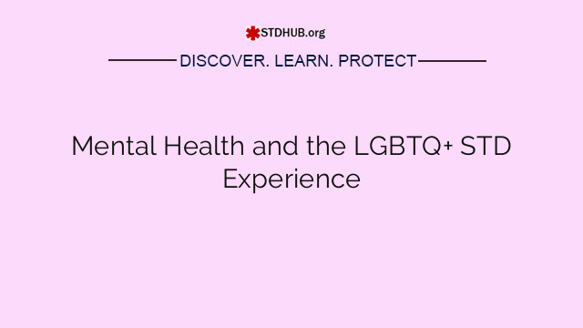 Mental Health and the LGBTQ+ STD Experience