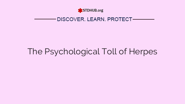 The Psychological Toll of Herpes